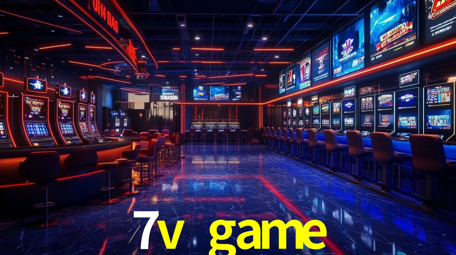 Explore as vantagens do 7v game: serviço profissional e confiabilidade